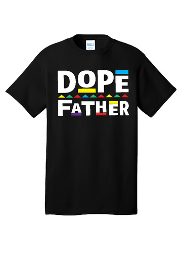 DOPE Father T-Shirt